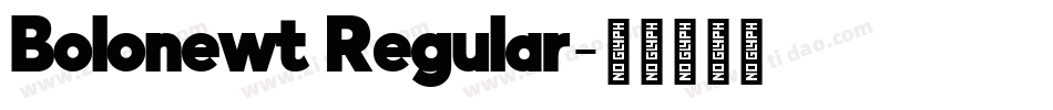 Bolonewt Regular字体转换